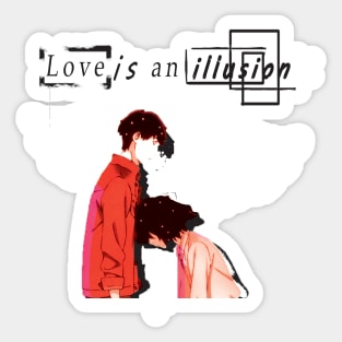 love is an illusion V4 Sticker